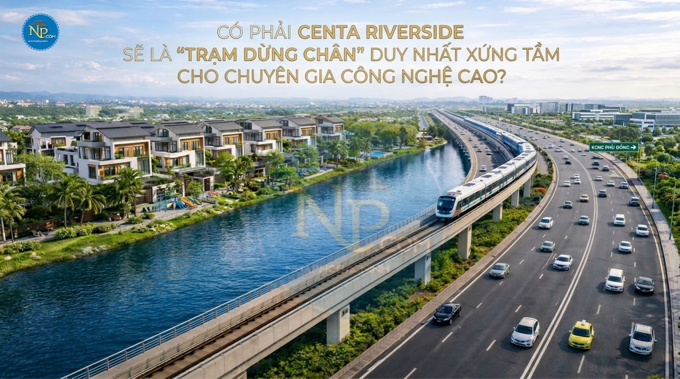 Có phải Centa Riverside sẽ là 